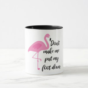 Taza No me hagas bajar el pie/flamenco