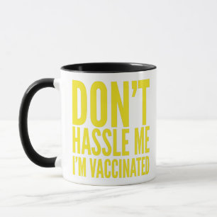 TAZA NO ME HAGAS VACUNAR