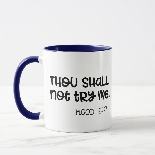 Taza No Me Intentarás Sentir 24:7 Divertida Novedad (Izquierda)