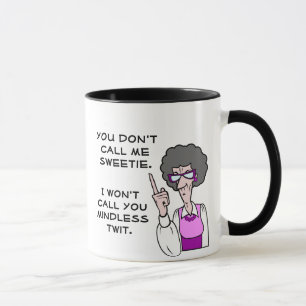 Taza No me llames dulce, sin sentido