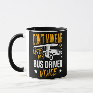 Taza No me obligues a usar mi voz de conductor de autob
