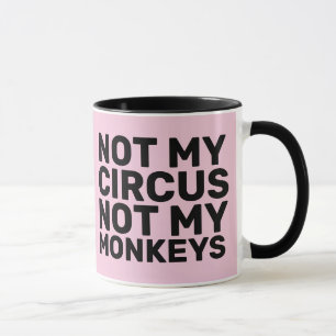 TAZA NO MI CÍRCULO, NO MIS BOLSILLOS DE CAFÉ DE MONKEYS