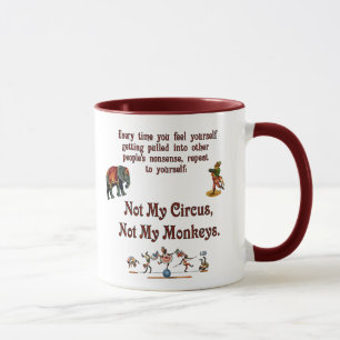 Taza No mis monos, no mi circo