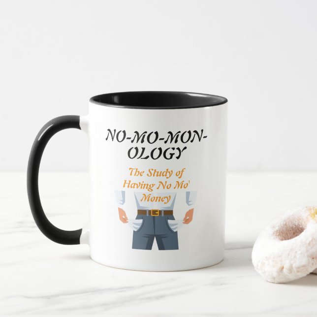 Taza "NO-MO-MON-OLOGY" Mug (Con donut)