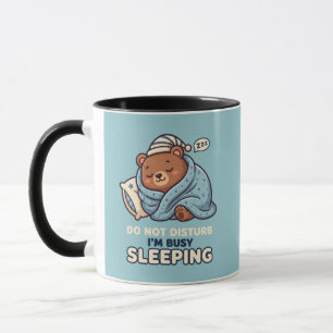 Taza No Molestar Estoy Ocupado Durmiendo Lindo Durmiend