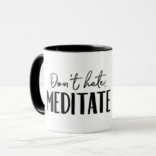 Taza No odien la tipografía meditada