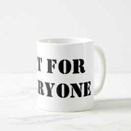 Taza No Para Todos | Taza De Café Con Frase Minima