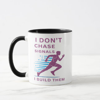Taza No persigo señales, las construyo