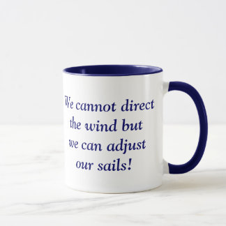 Taza No podemos dirigir el viento sino que podemos