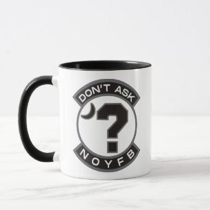Taza "No preguntes - NOYFB"