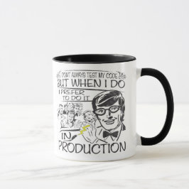 Taza No pruebo siempre mi código