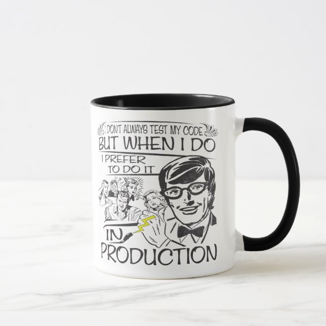 Taza No pruebo siempre mi código (Derecha)