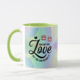 Taza No puedes comprar amor pero puedes rescatarlo