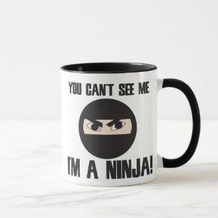 Taza No puedes verme, soy un ninja.