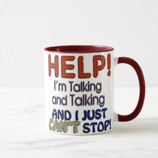 Taza No puedo parar el hablar