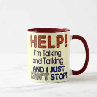 Taza No puedo parar el hablar