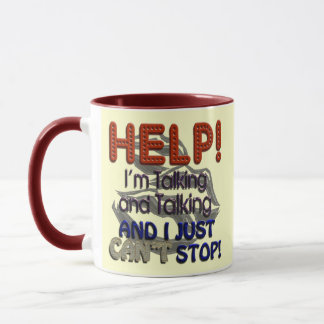 Taza No puedo parar el hablar