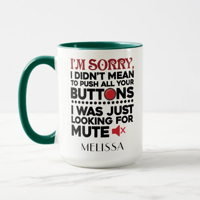 Taza No quería empujar tus botones mamá Bolsa de cumple (Izquierda)