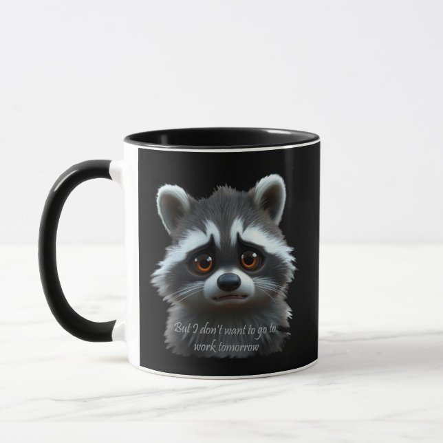Taza No quiero trabajar Raccoon Animal (Izquierda)