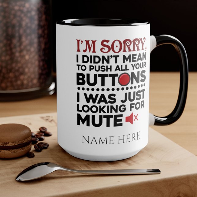 Taza No quiso presionar tus botones para una cita sarcá (Subido por el creador)