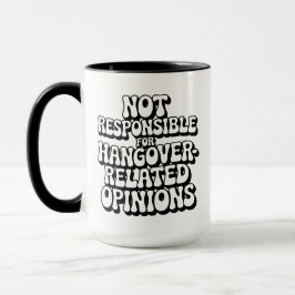 Taza No Responsable De Opiniones Relacionadas Con La En