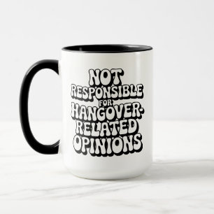 Taza No Responsable De Opiniones Relacionadas Con La En