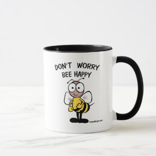 Taza No se preocupe la abeja feliz