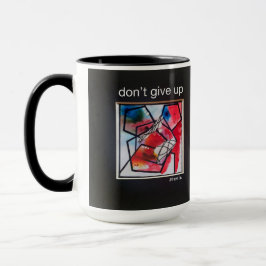 Taza "no se rindan" Bebida Mug