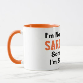 Taza No siempre soy sarcástico Naranja de tipografía di
