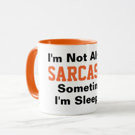 Taza No siempre soy sarcástico Naranja de tipografía di