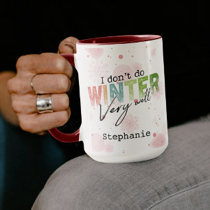 Taza No Soporto Muy Bien el Invierno Divertido Invierno