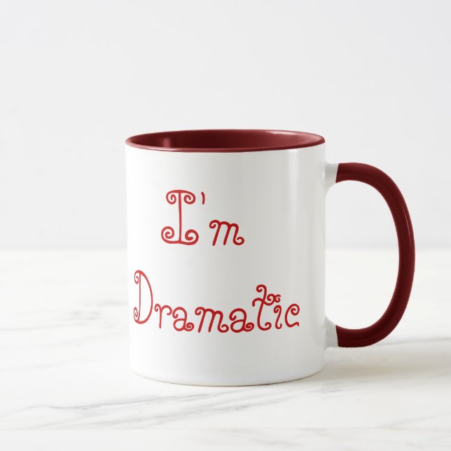 Taza No soy cambiante, yo soy dramático (Derecha)