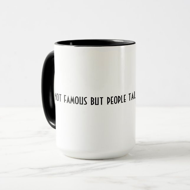 Taza No soy famosa pero la gente habla de mí como yo (Anverso izquierdo)