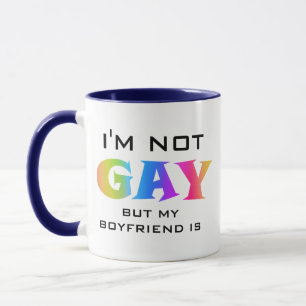 Taza No soy gay, mi novio es gracioso.