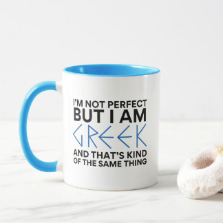 Taza No soy perfecto pero soy griego