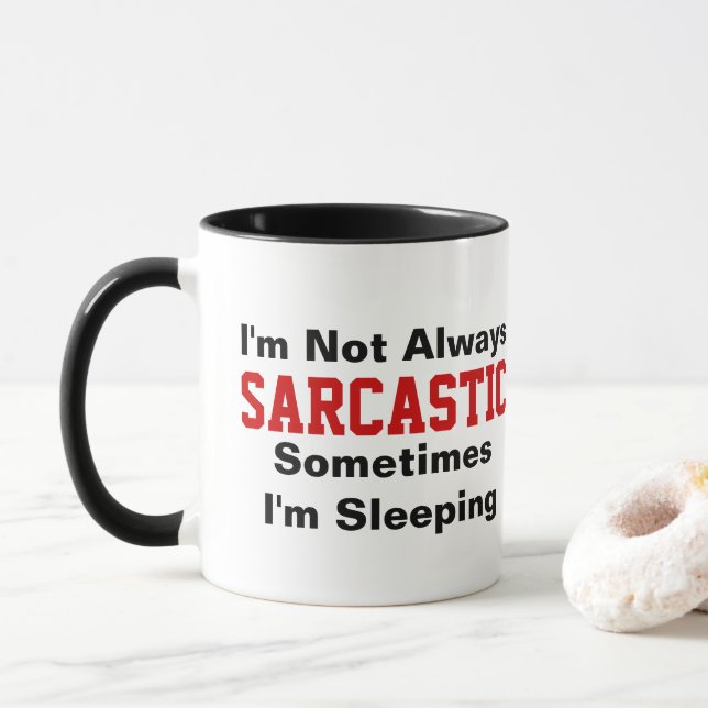 Taza No soy siempre sarcástico (Con donut)