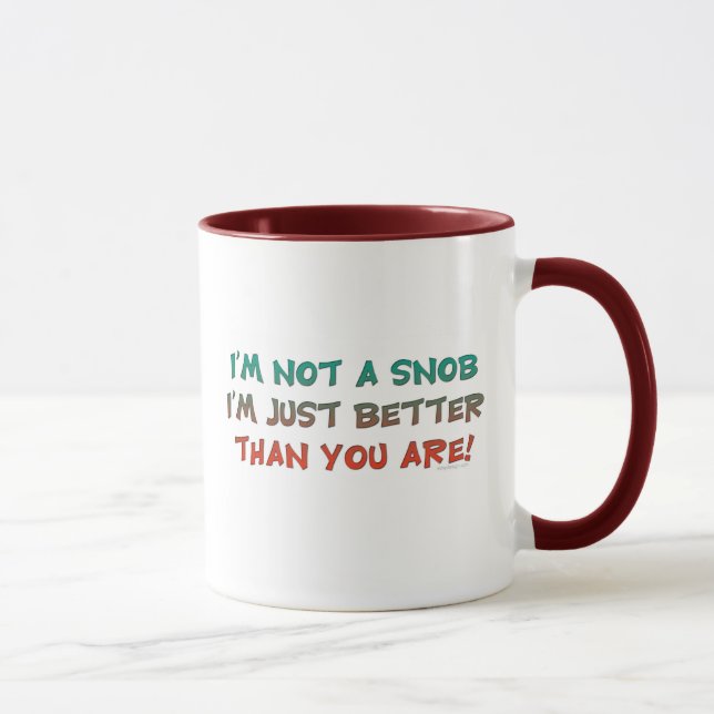 Taza No soy un humor que insulta del snob (Derecha)