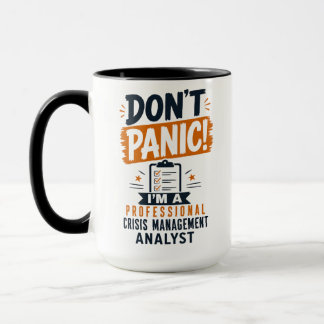 Taza No te asustes soy un Analista de Gestión de Crisis