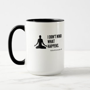 Taza No te importe lo que pase