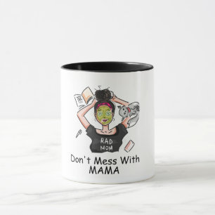 Taza No te metas con mamá