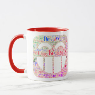 Taza No te preocupes por ser feliz