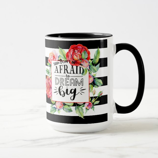 Taza No tengas miedo de soñar grande - Roses Rojos cita (Derecha)
