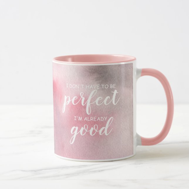 Taza No tengo que ser perfecto, ya estoy bien (Derecha)