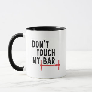 Taza No toques mi bar - Gimnasio motivacional - Barbell