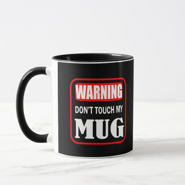 Taza no toques mi mug (Izquierda)