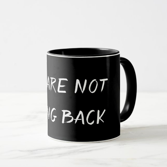 TAZA NO VAMOS A VOLVER ATRÁS (Anverso derecho)