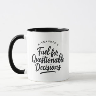Taza Nombre Personalizado Combustible para Decisiones D