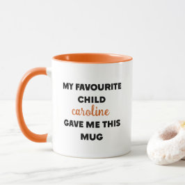 Taza Nombre personalizado que mi hijo favorito me dio