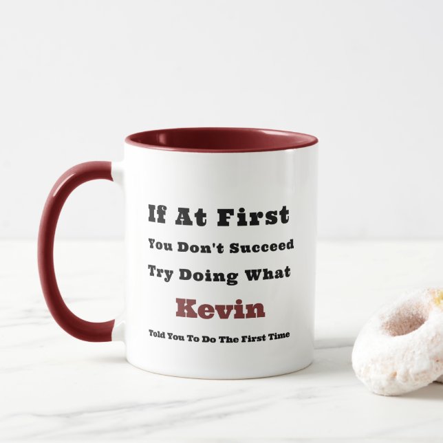 Taza Nombre personalizado "Si al principio no tienes éx (Con donut)