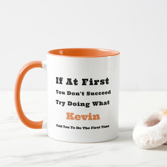 Taza Nombre personalizado "Si al principio no tienes éx (Con donut)